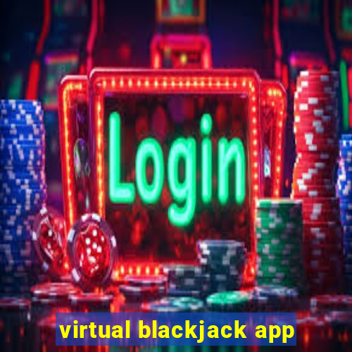 virtual blackjack app