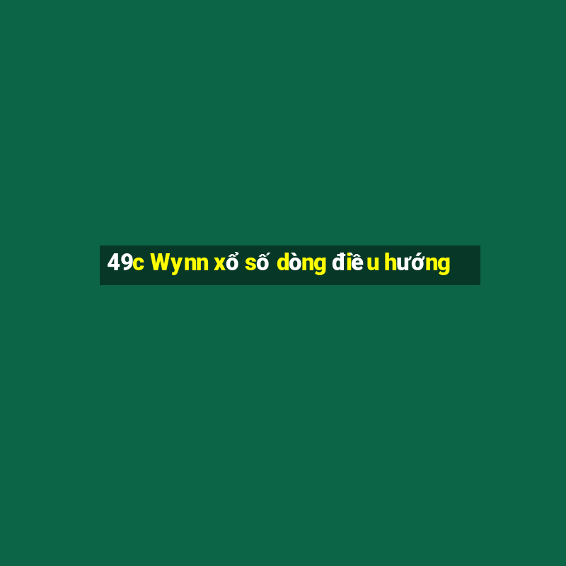 49c Wynn xổ số dòng điều hướng