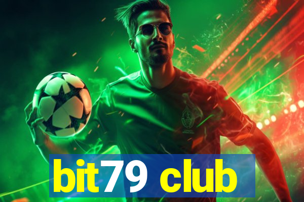 bit79 club