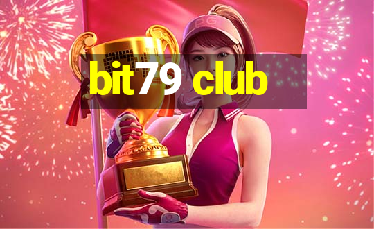 bit79 club