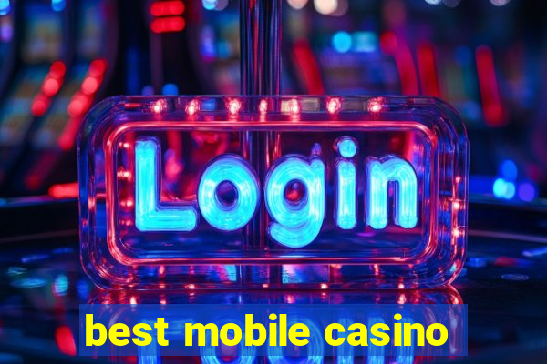 best mobile casino