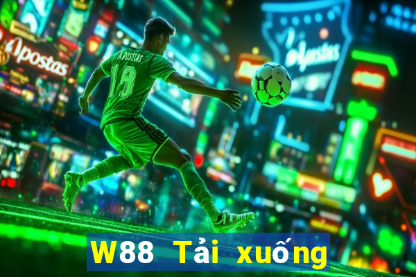 W88 Tải xuống Fun88 Earth Backup