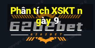 Phân tích XSKT ngày 9