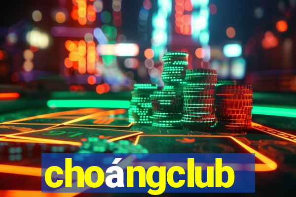 choángclub