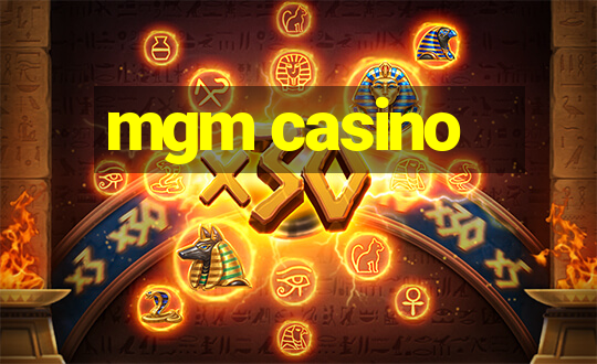 mgm casino