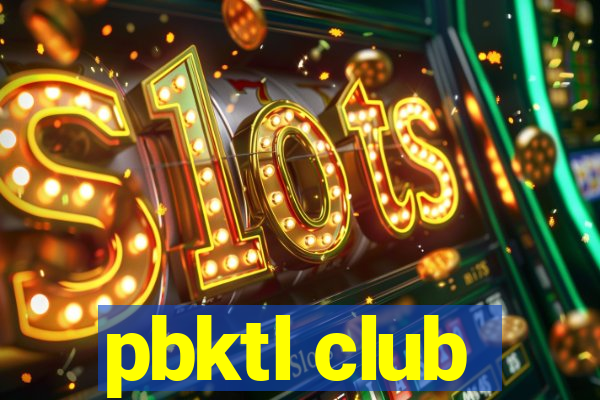 pbktl club