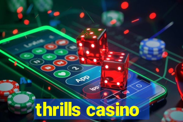 thrills casino