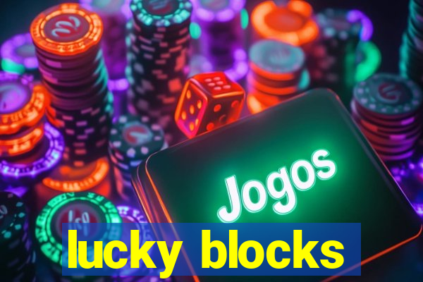 lucky blocks