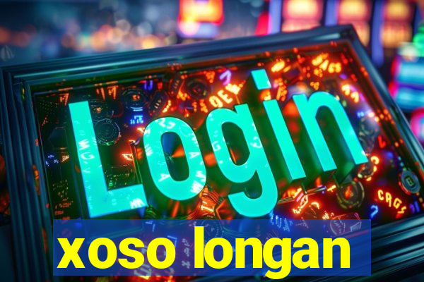 xoso longan