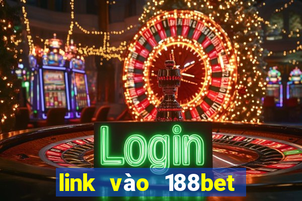 link vào 188bet trên điện thoại