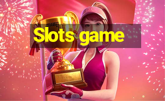 Slots game