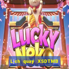 Lịch quay XSDTMB ngày 19