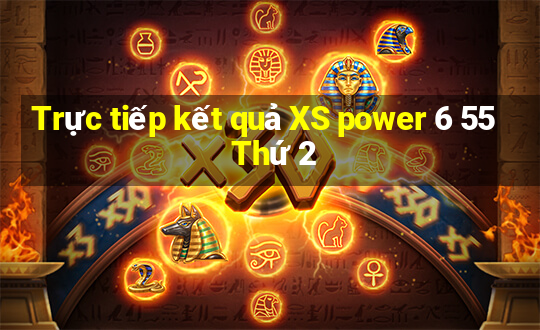 Trực tiếp kết quả XS power 6 55 Thứ 2