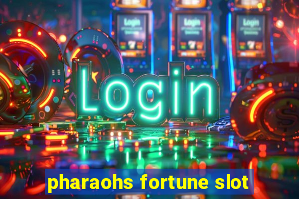 pharaohs fortune slot