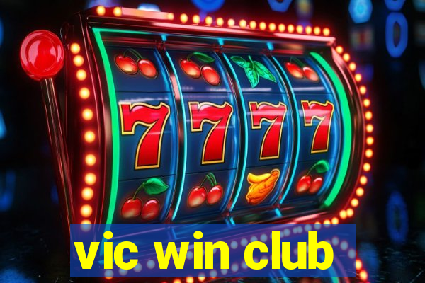 vic win club