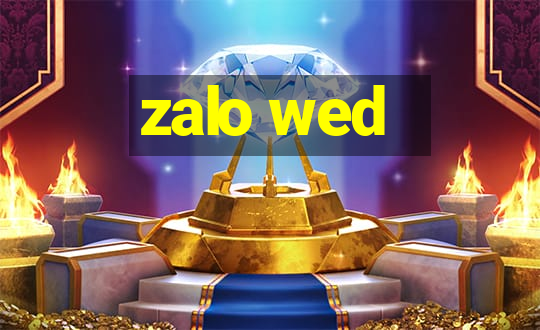 zalo wed