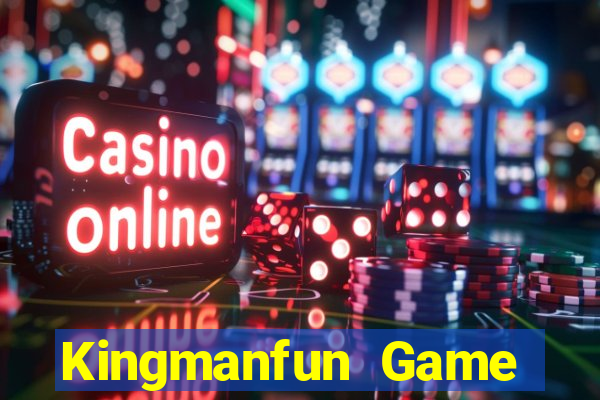 Kingmanfun Game Bài Online