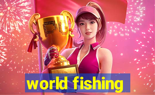 world fishing