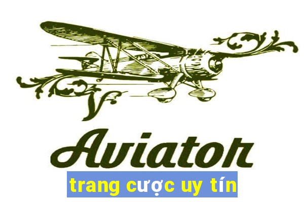 trang cược uy tín