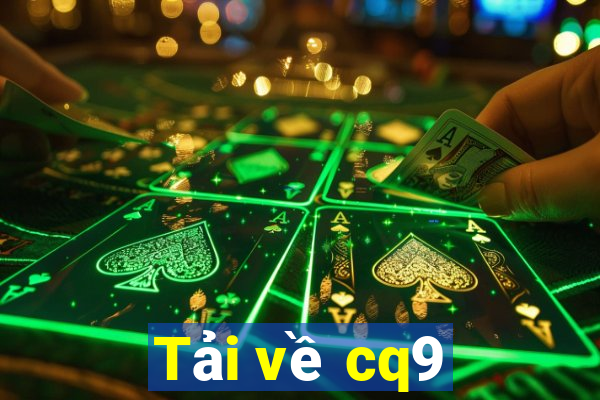 Tải về cq9