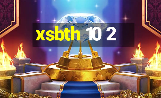 xsbth 10 2