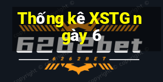 Thống kê XSTG ngày 6