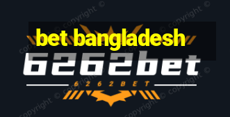 bet bangladesh