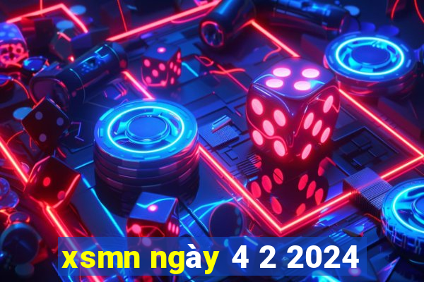 xsmn ngày 4 2 2024