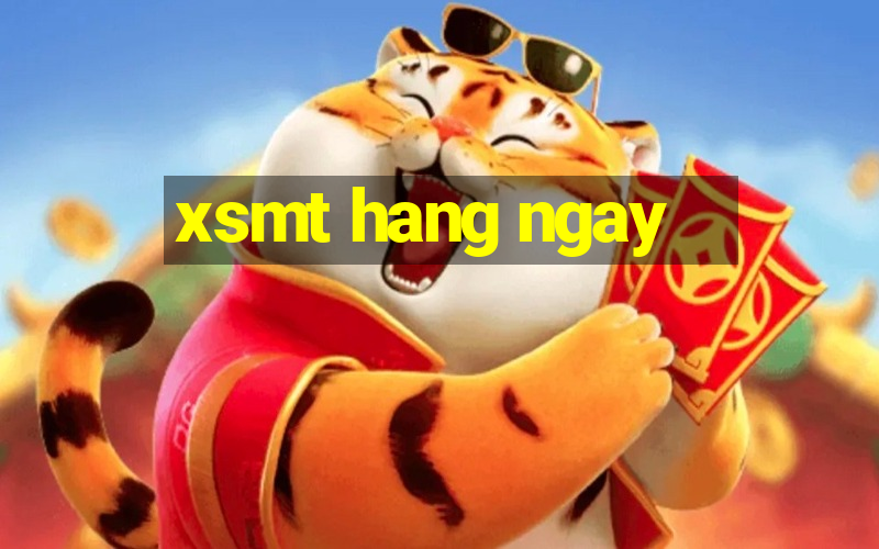 xsmt hang ngay