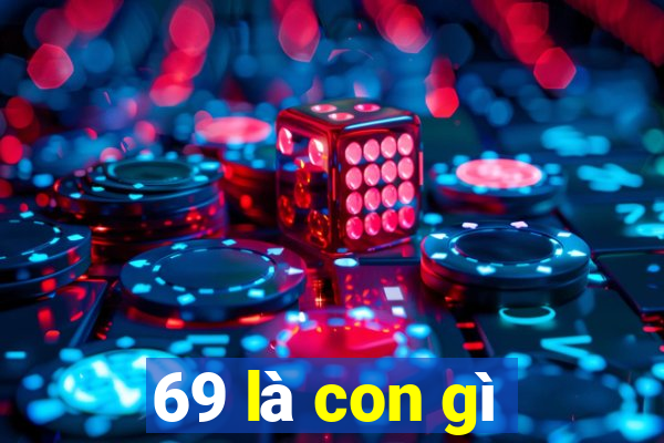 69 là con gì