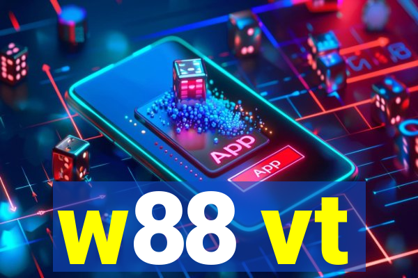 w88 vt