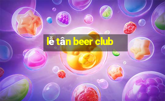 lễ tân beer club