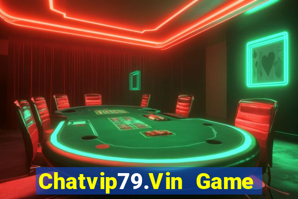 Chatvip79.Vin Game Bài B29