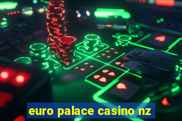 euro palace casino nz