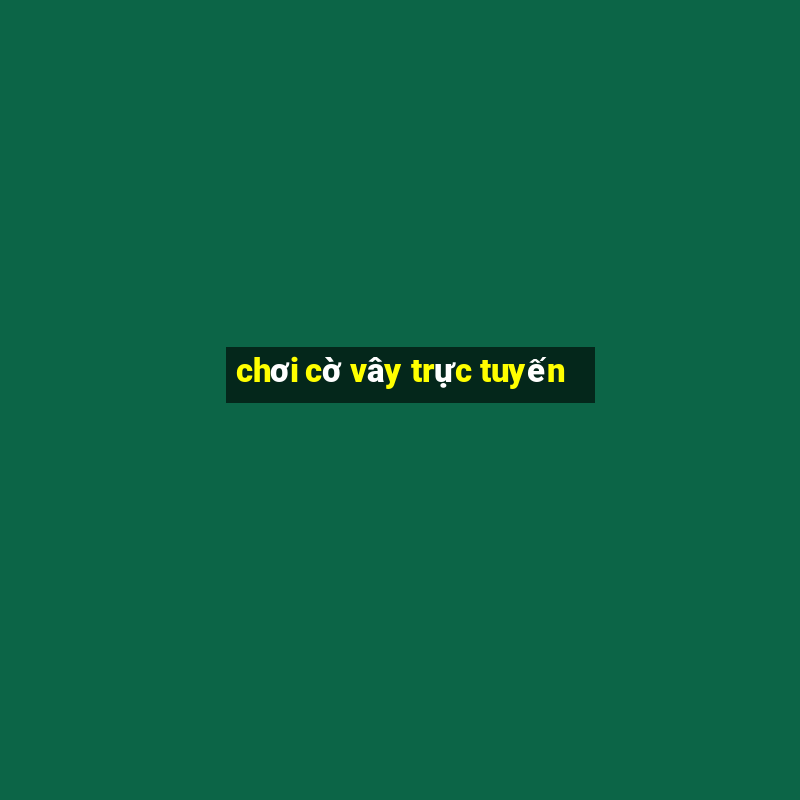 chơi cờ vây trực tuyến