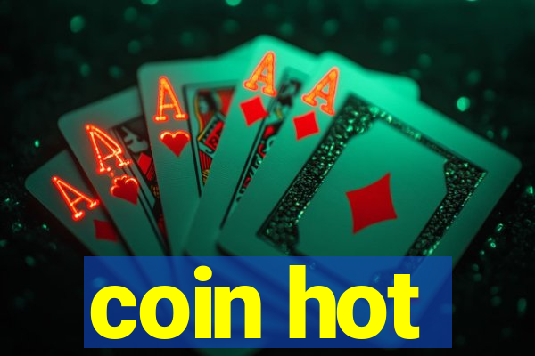 coin hot