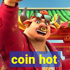 coin hot