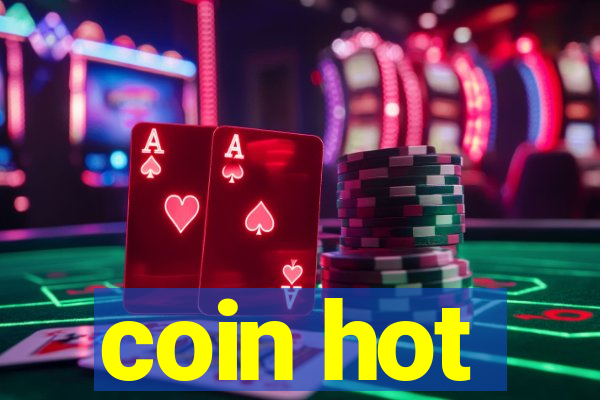 coin hot