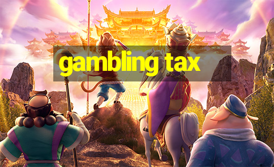 gambling tax