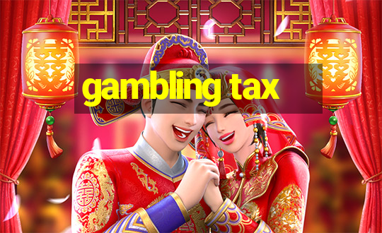 gambling tax