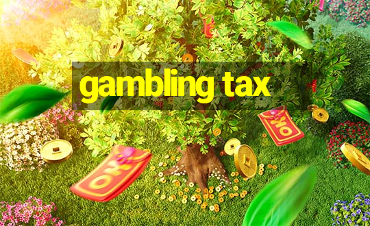 gambling tax