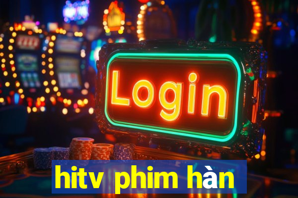 hitv phim hàn