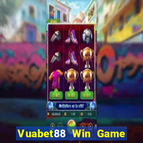 Vuabet88 Win Game Bài A88