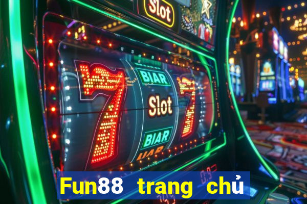 Fun88 trang chủ của Caishen 500