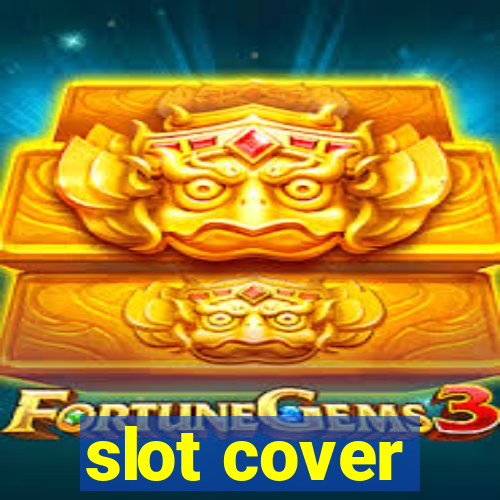 slot cover