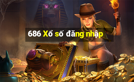 686 Xổ số đăng nhập