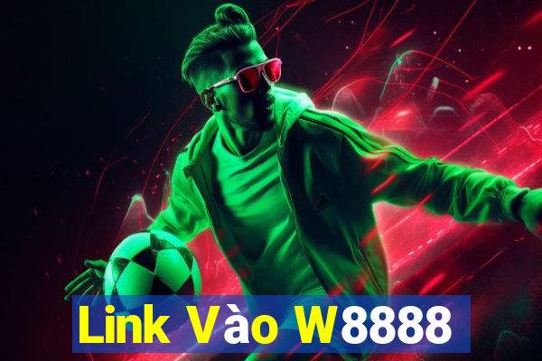 Link Vào W8888