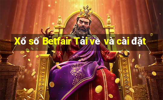 Xổ số Betfair Tải về và cài đặt