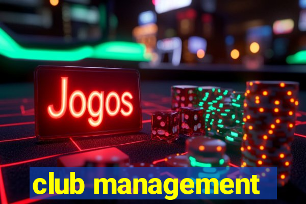 club management