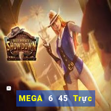 MEGA 6 45 Trực tiếp Xổ Số Chủ Nhật